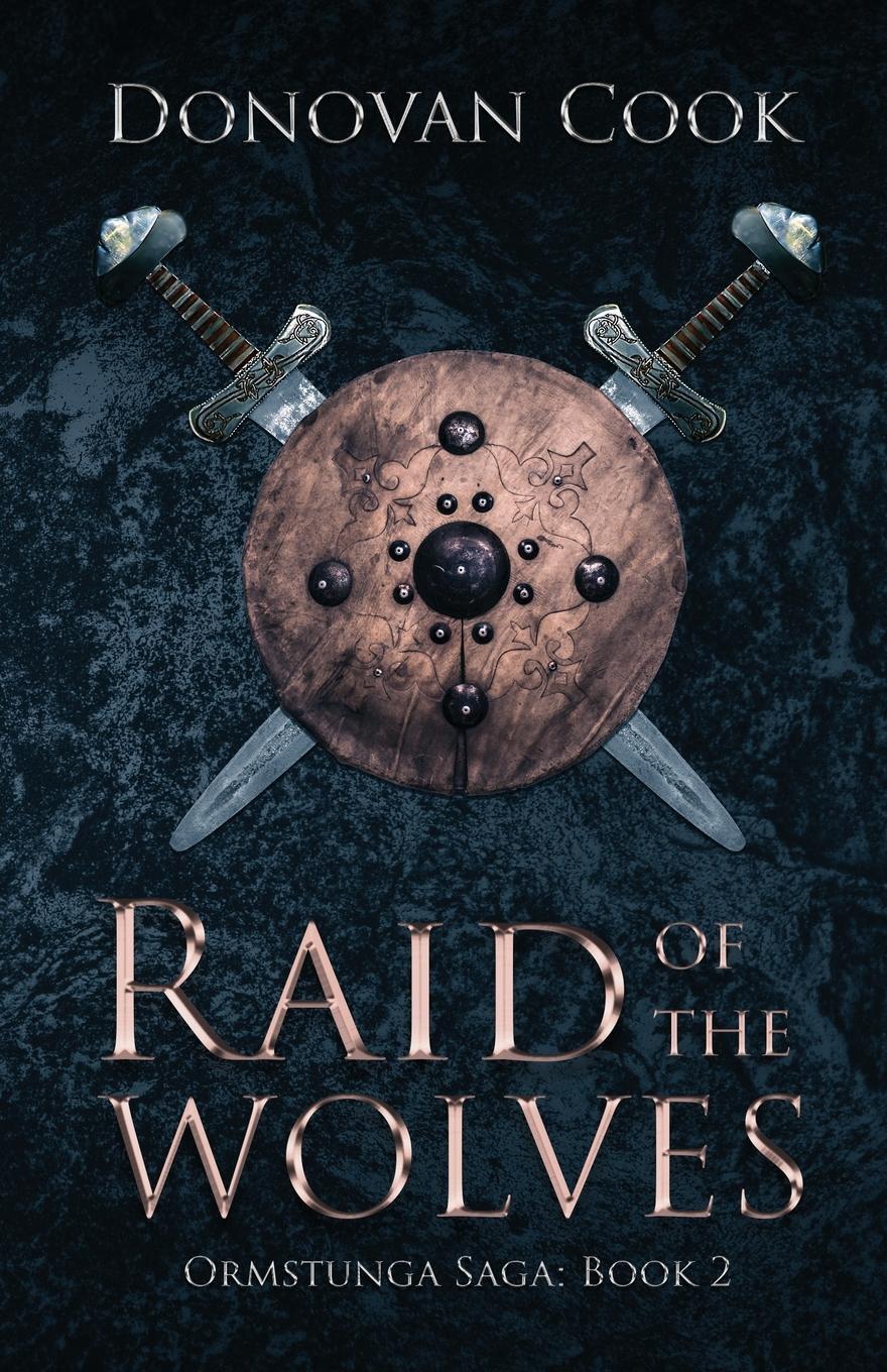 Cover: 9781838300821 | Raid of the Wolves | Donovan Cook | Taschenbuch | Paperback | Englisch