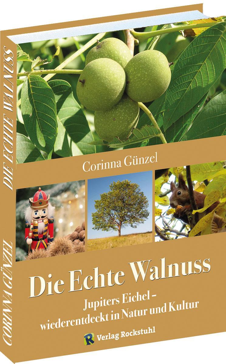 Cover: 9783959665506 | Die Echte Walnuss | Corinna Günzel | Buch | Deutsch | 2020