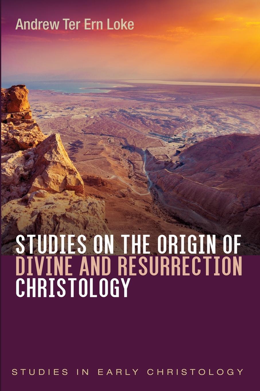 Cover: 9781666743371 | Studies on the Origin of Divine and Resurrection Christology | Loke