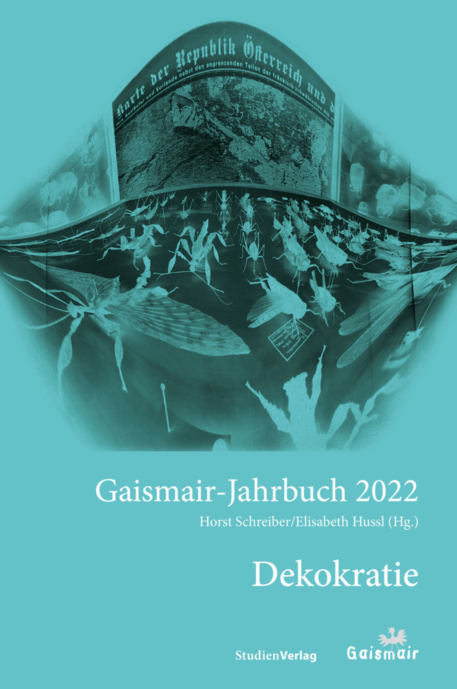 Cover: 9783706561778 | Dekokratie | Gaismair-Jahrbuch 2022 | Horst Schreiber (u. a.) | Buch