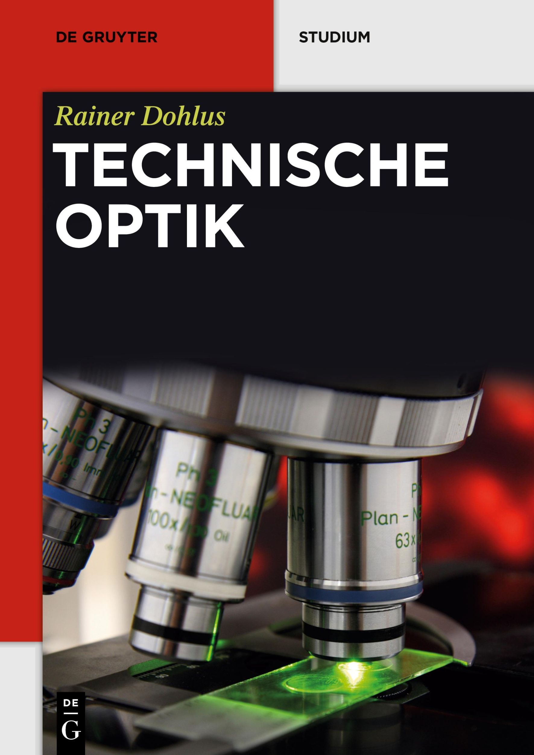 Cover: 9783110351309 | Technische Optik | Rainer Dohlus | Taschenbuch | XI | Deutsch | 2015