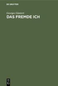 Cover: 9783110038354 | Das fremde Ich | Fernando Pessoa | Georges Güntert | Buch | 223 S.