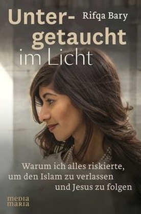 Cover: 9783945401187 | Untergetaucht im Licht | Rifqa Bary | Buch | 288 S. | Deutsch | 2016