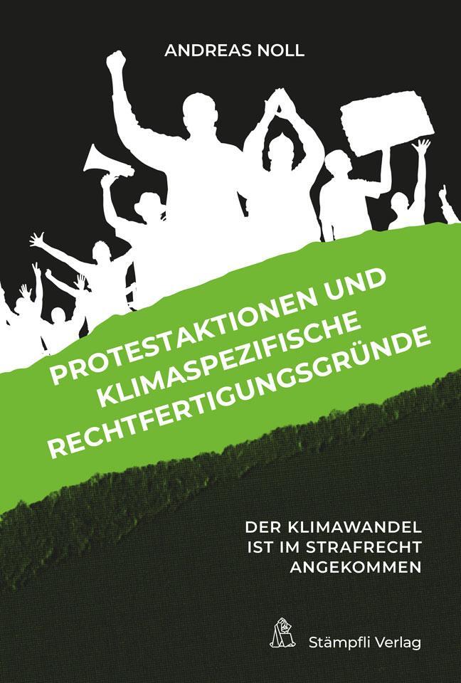 Cover: 9783727257704 | Protestaktionen und klimaspezifische Rechtfertigungsgründe | Noll