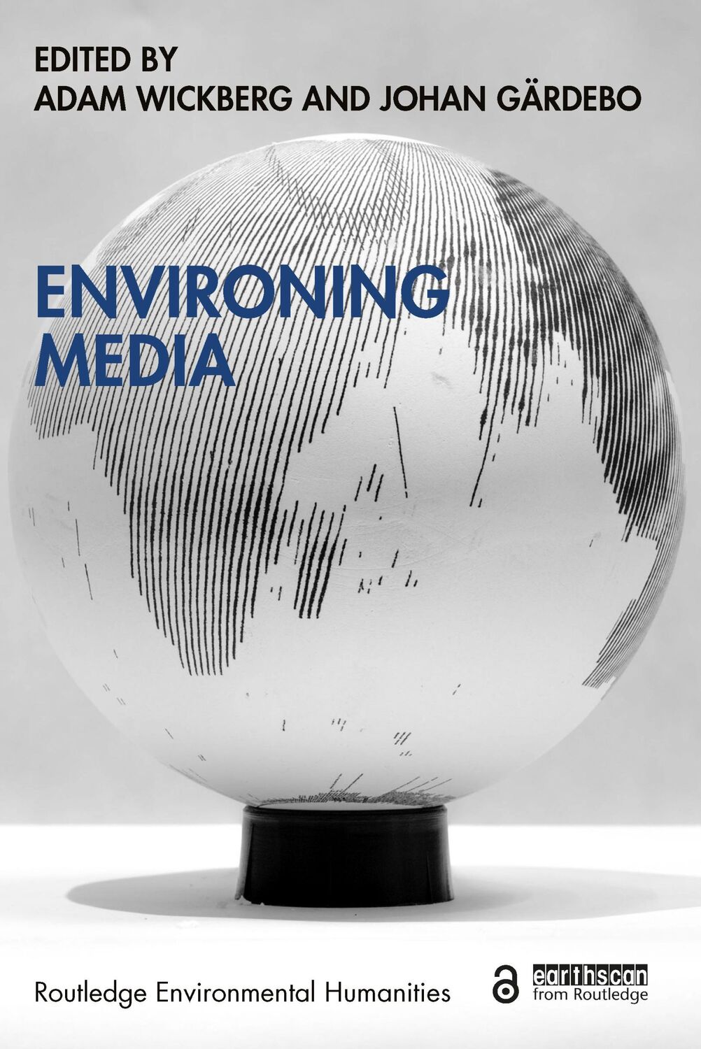 Cover: 9781032253824 | Environing Media | Adam Wickberg (u. a.) | Taschenbuch | Englisch