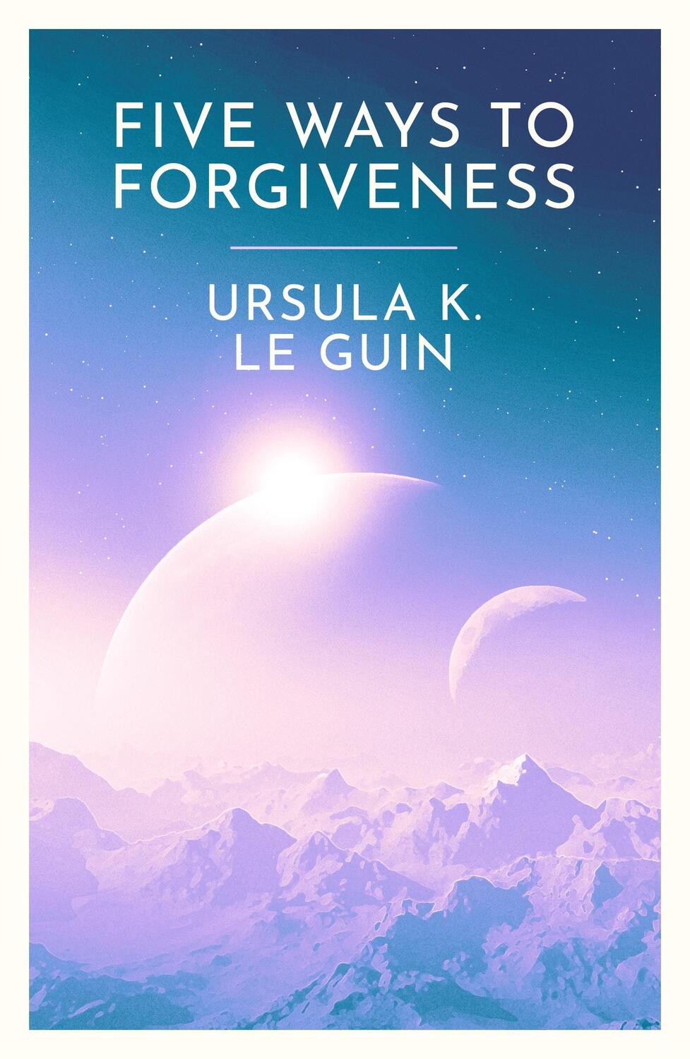 Cover: 9781399620307 | Five Ways to Forgiveness | Ursula K. Le Guin | Taschenbuch | Englisch