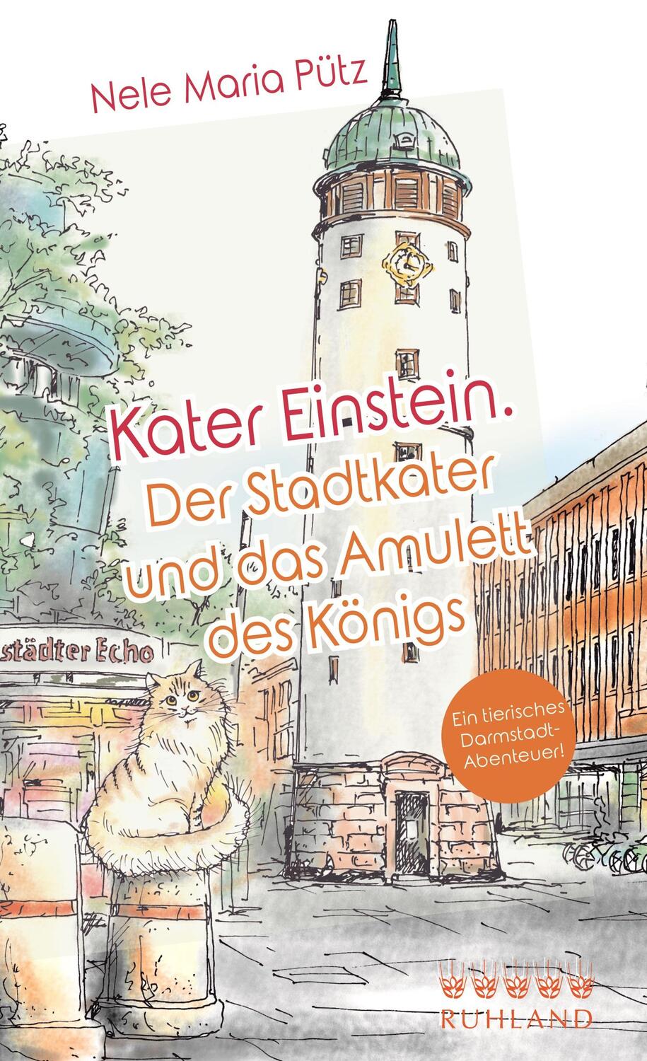 Cover: 9783885091820 | Kater Einstein | Der Stadtkater und das Amulett des Königs | Pütz