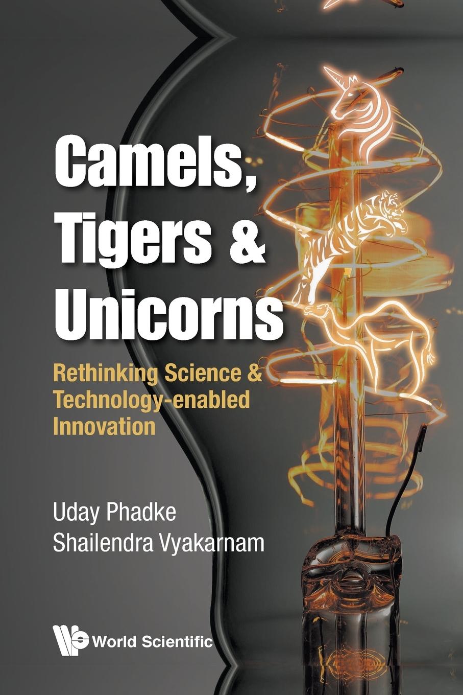 Cover: 9781786343222 | CAMELS, TIGERS &amp; UNICORNS | Uday Phadke &amp; Shailendra Vyakarnam | Buch