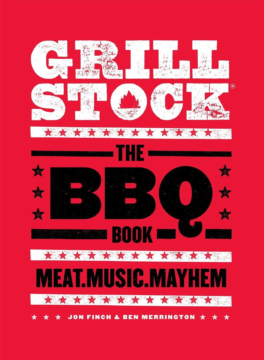 Cover: 9780751563016 | Grillstock | The BBQ Book | Ben Merrington (u. a.) | Buch | Gebunden