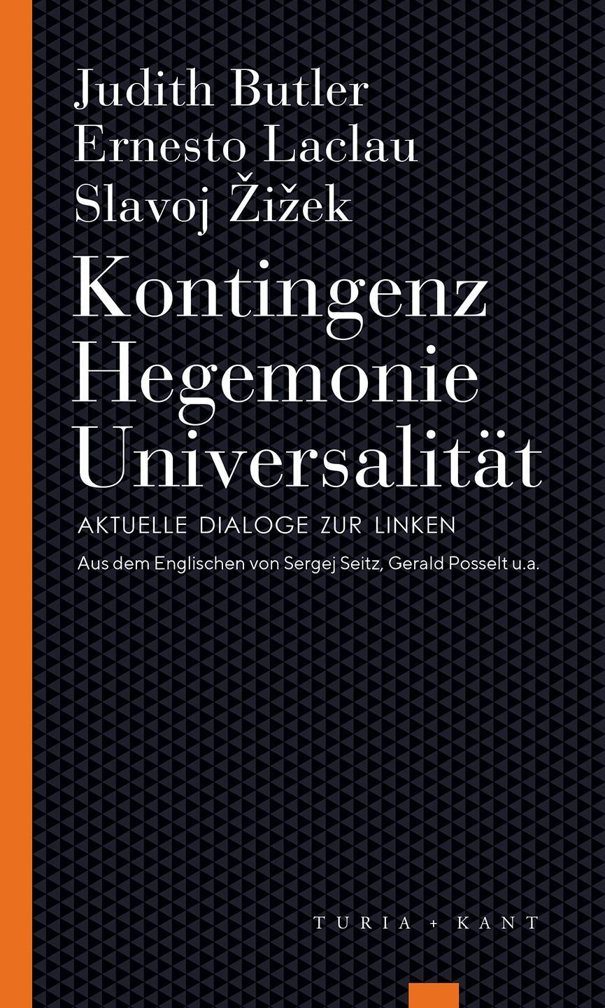 Cover: 9783985140398 | Kontingenz - Hegemonie - Universalität | Aktuelle Dialoge zur Linken