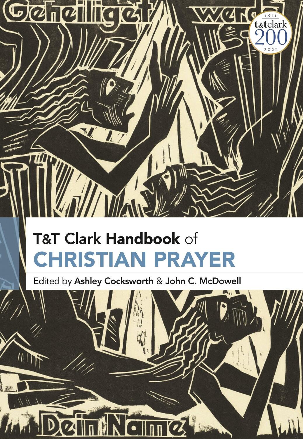 Cover: 9780567703651 | T&amp;t Clark Handbook of Christian Prayer | Taschenbuch | Englisch | 2023