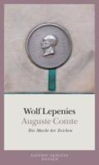 Cover: 9783446235724 | Auguste Comte | Die Macht der Zeichen, Edition Akzente | Wolf Lepenies