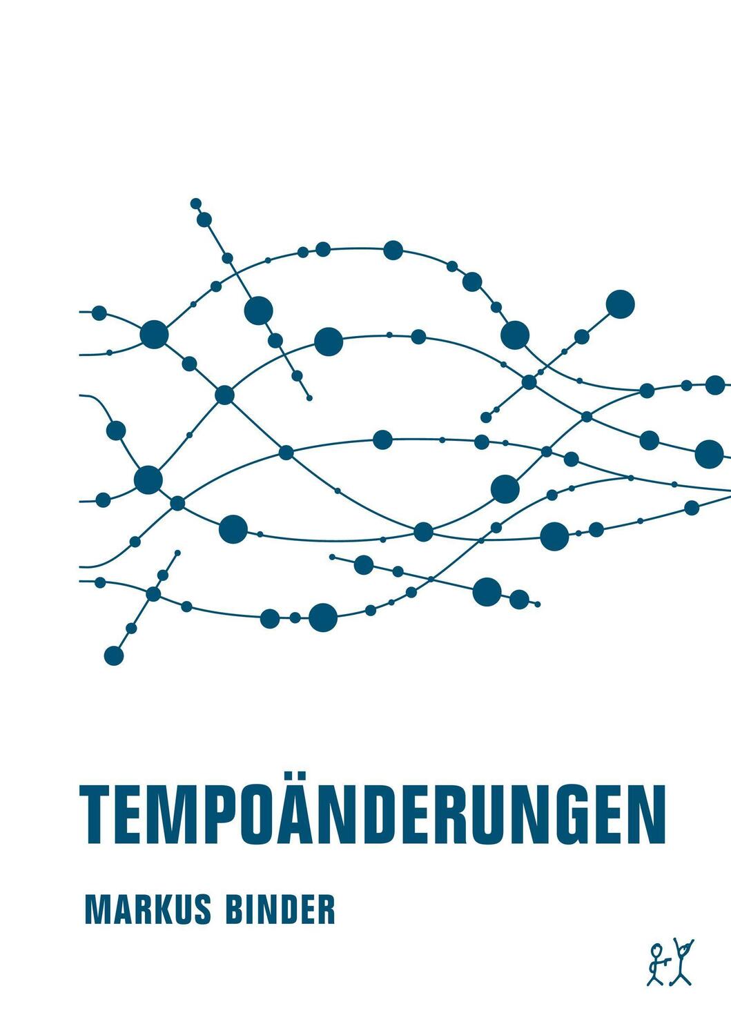 Cover: 9783957325334 | Tempoänderungen | Markus Binder | Taschenbuch | Deutsch | 2023