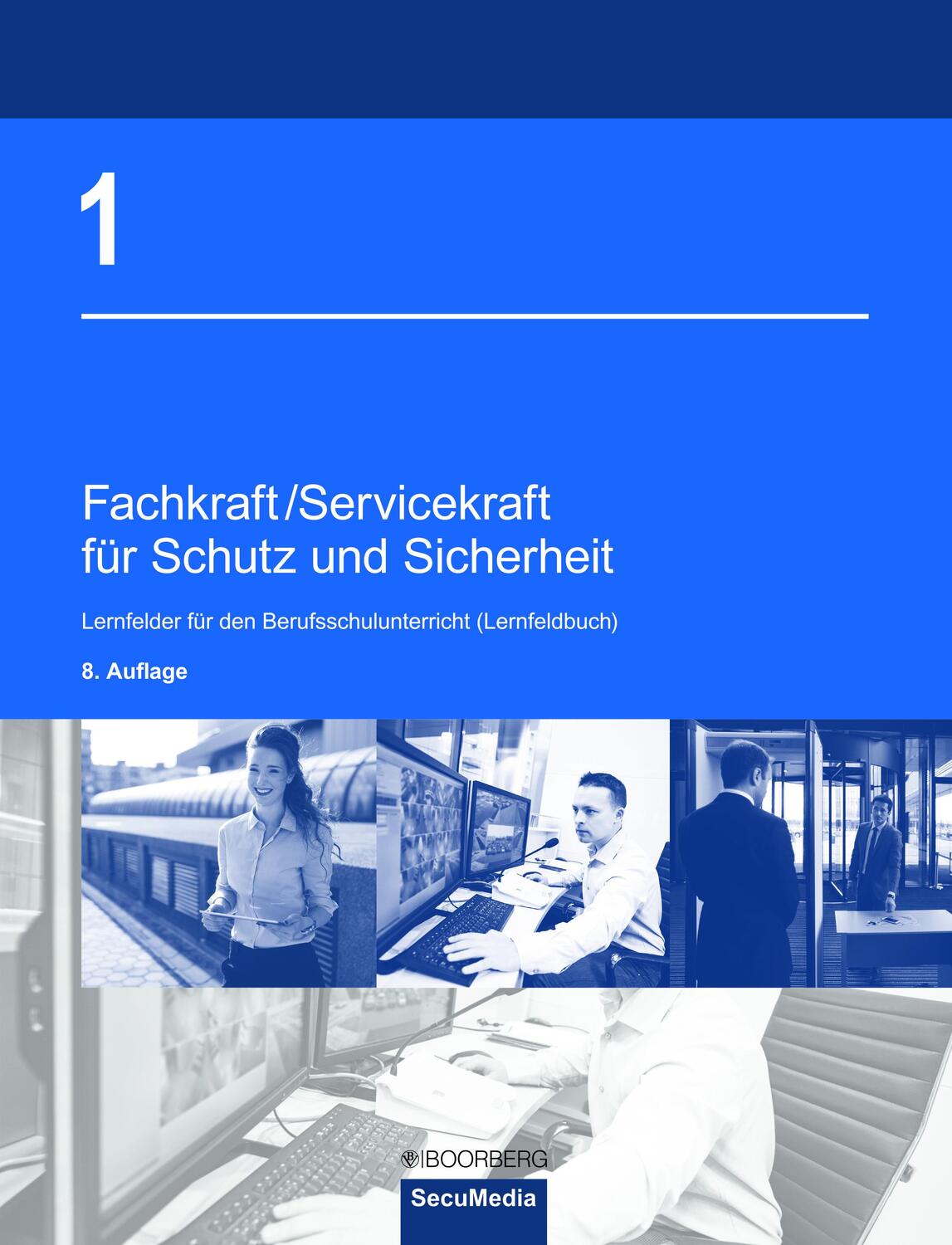 Cover: 9783922746782 | Fachkraft/Servicekraft für Schutz und Sicherheit | Bell (u. a.) | Buch