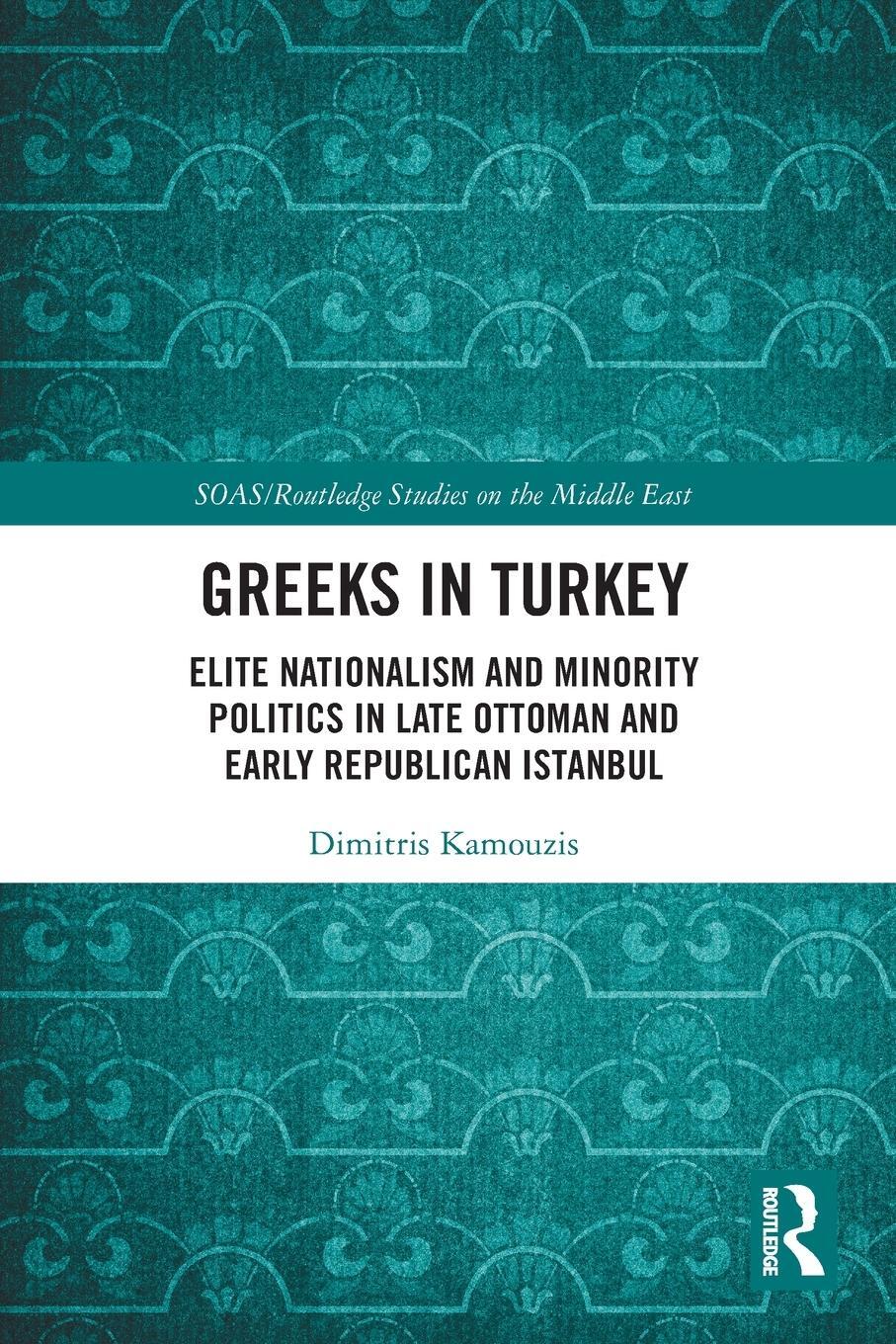 Cover: 9780367693848 | Greeks in Turkey | Dimitris Kamouzis | Taschenbuch | Paperback | 2023