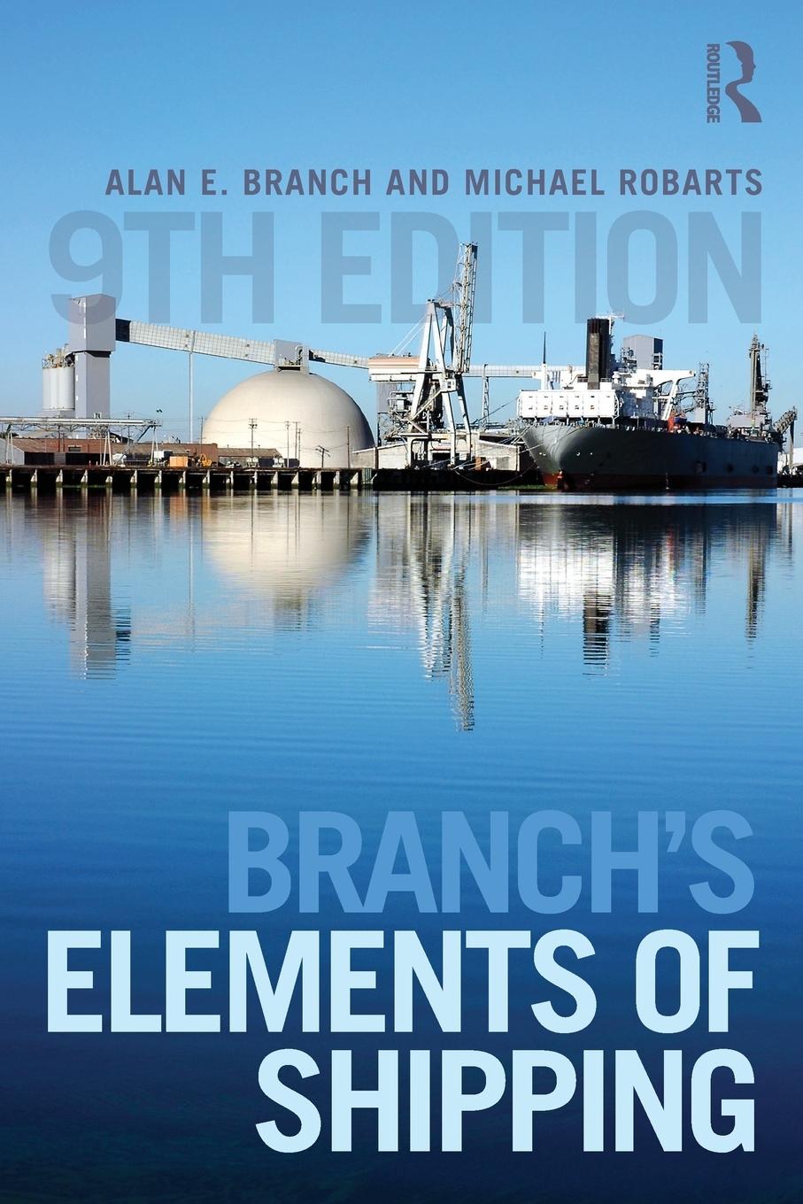 Cover: 9781138786684 | Branch's Elements of Shipping | Alan Edward Branch (u. a.) | Buch