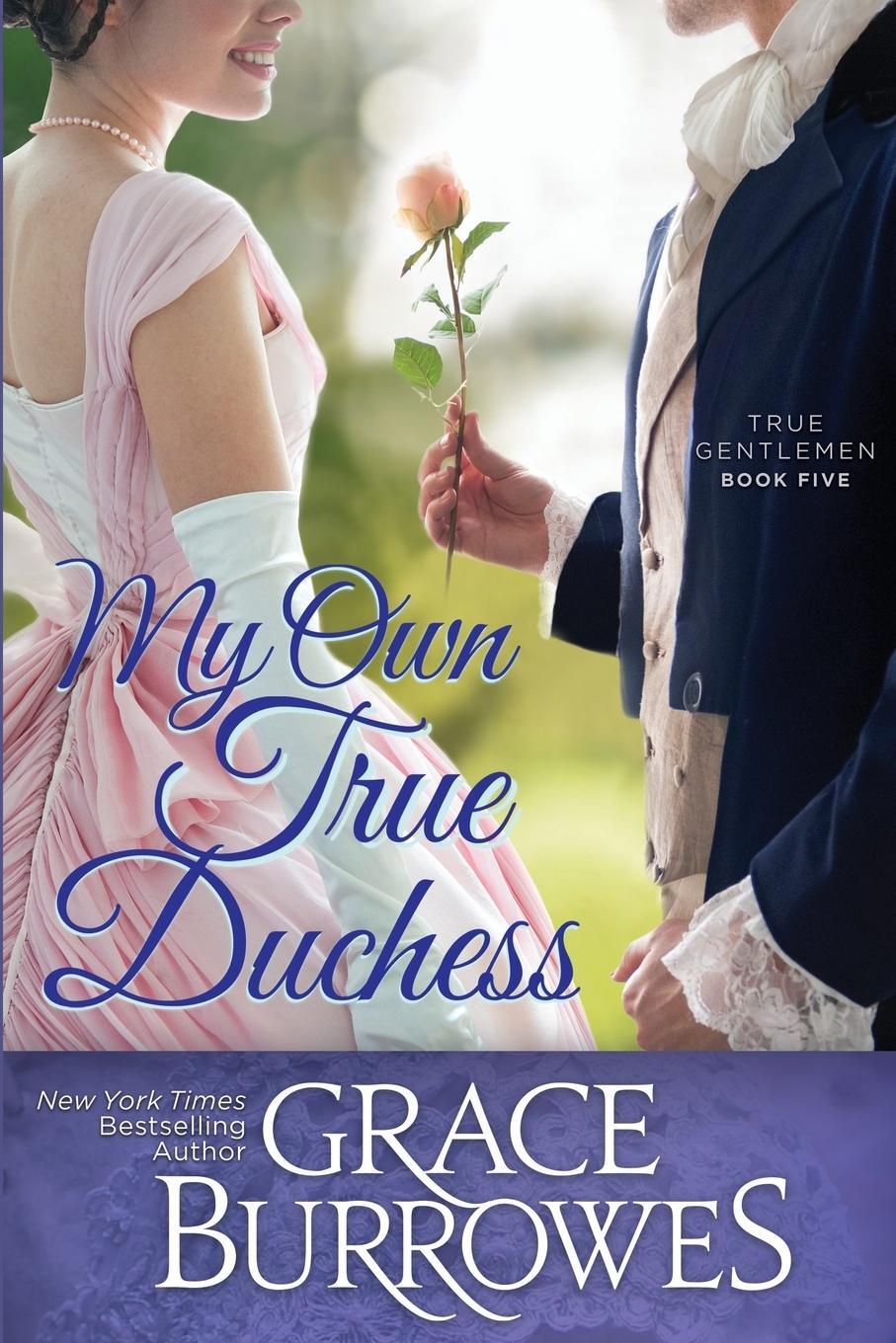 Cover: 9781941419786 | My Own True Duchess | Grace Burrowes | Taschenbuch | Paperback | 2019