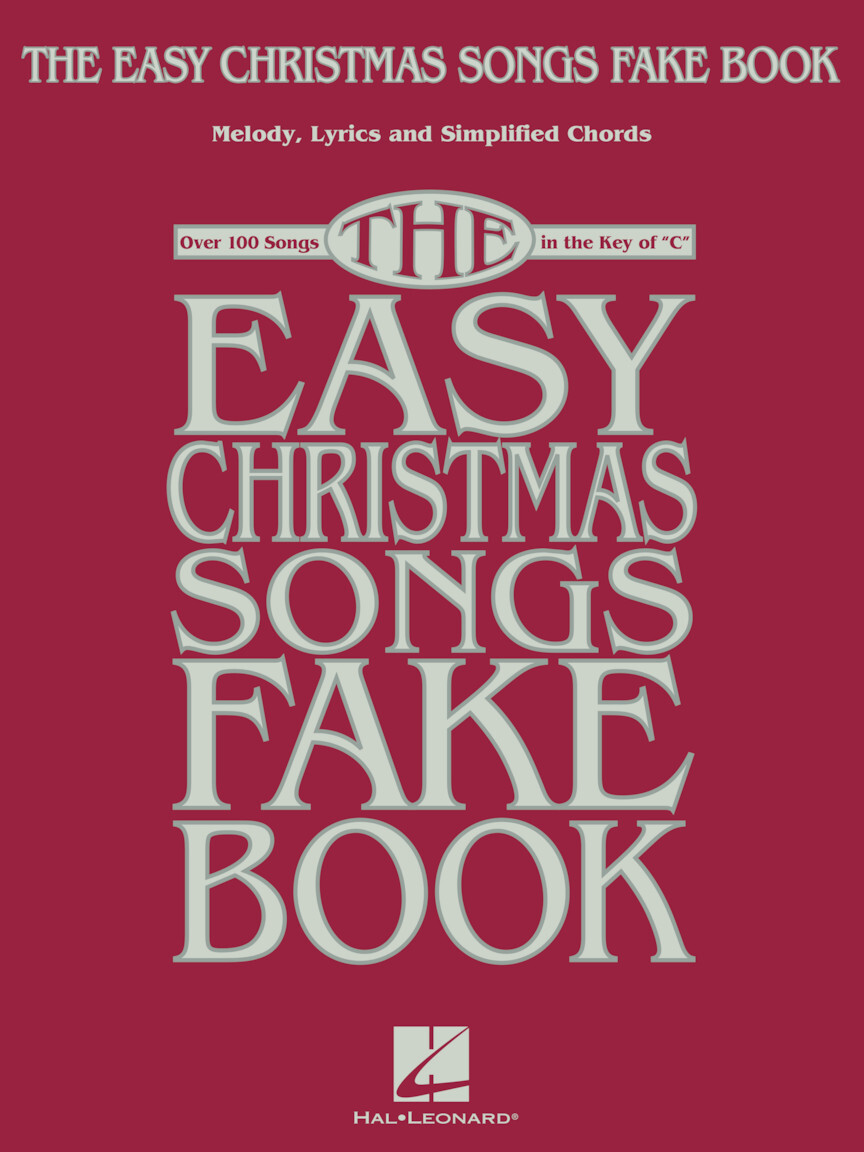 Cover: 888680751418 | The Easy Christmas Songs Fake Book | 100 Songs in the Key of C | Buch