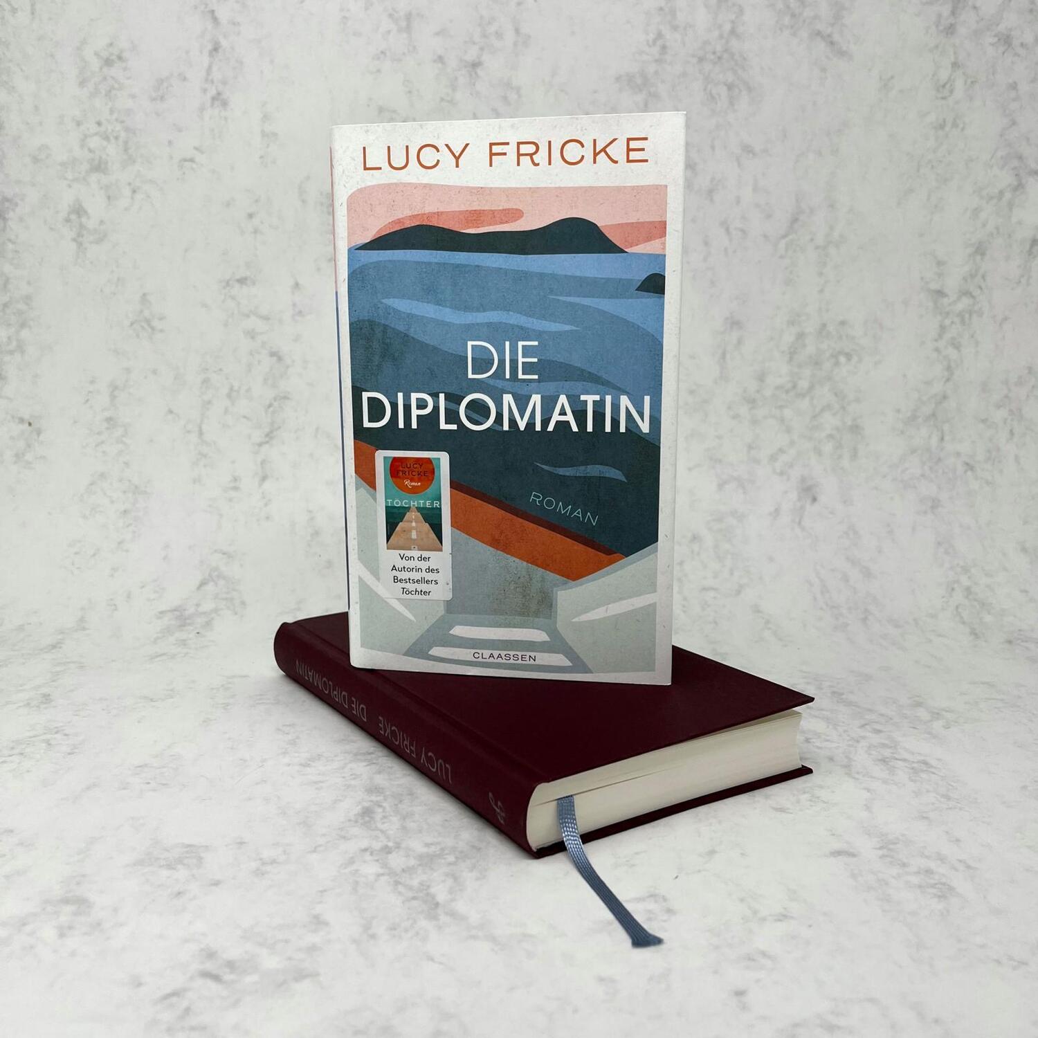 Bild: 9783546100052 | Die Diplomatin | Lucy Fricke | Buch | Deutsch | 2022 | Claassen