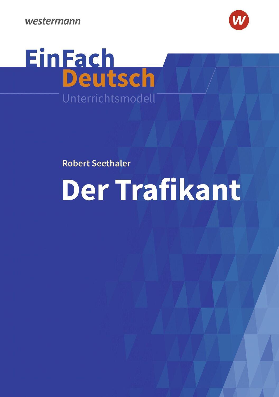 Cover: 9783140227704 | Der Trafikant. EinFach Deutsch Unterrichtsmodelle | Anette Sosna