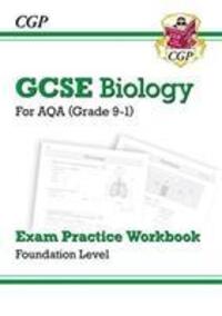 Cover: 9781789083262 | GCSE Biology AQA Exam Practice Workbook - Foundation | CGP Books