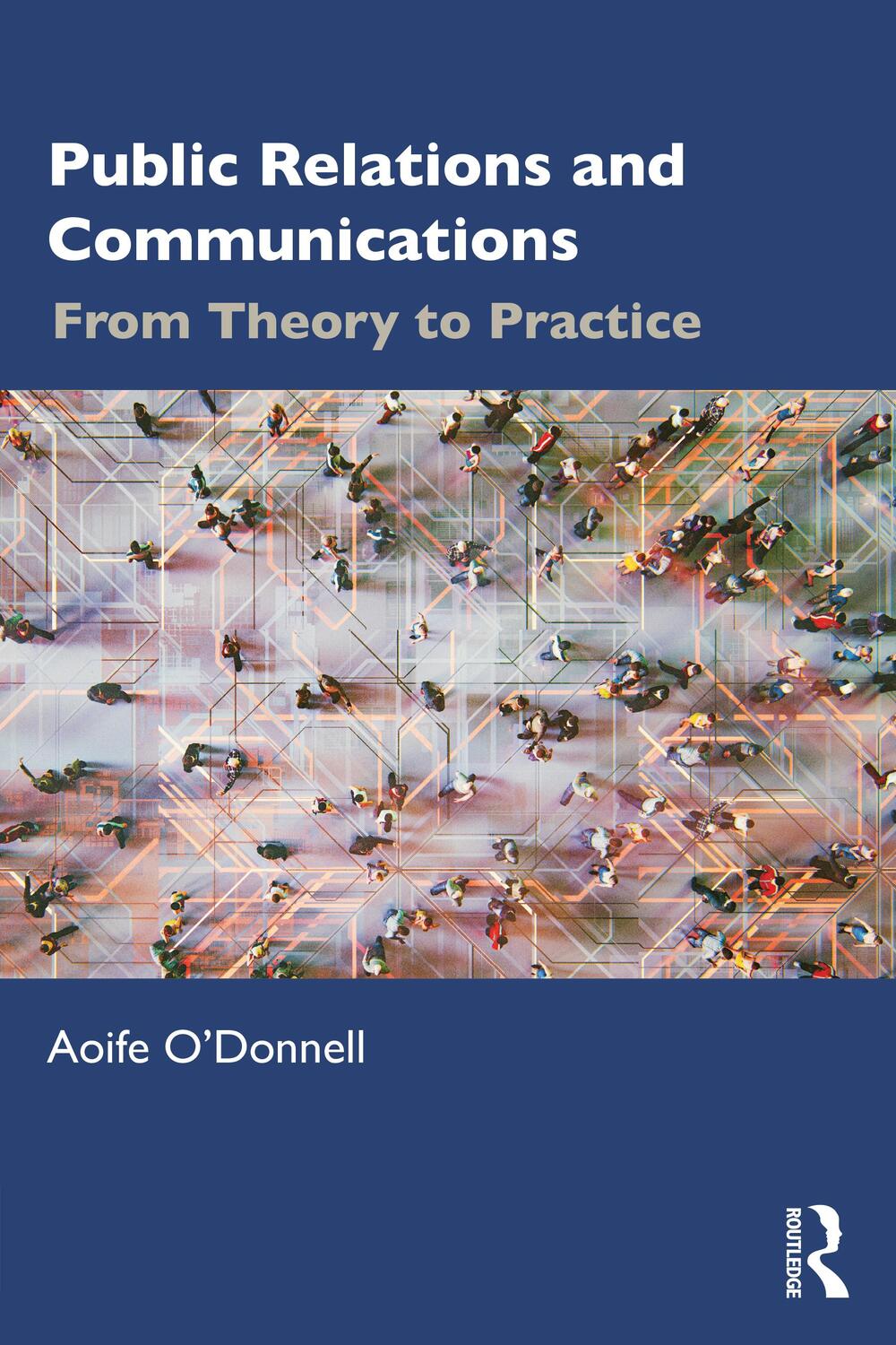 Cover: 9781032170435 | Public Relations and Communications | From Theory to Practice | Buch