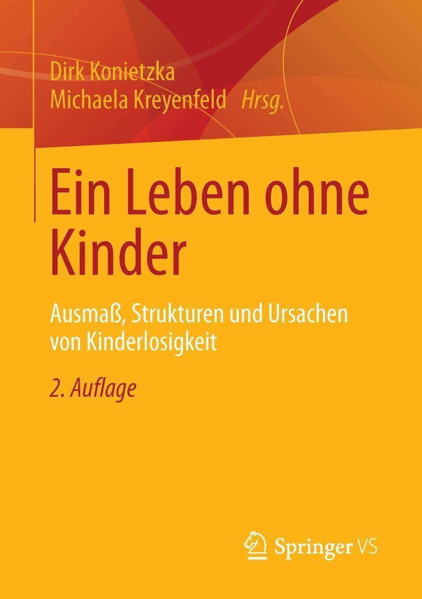 Cover: 9783531183558 | Ein Leben ohne Kinder | Michaela Kreyenfeld (u. a.) | Taschenbuch