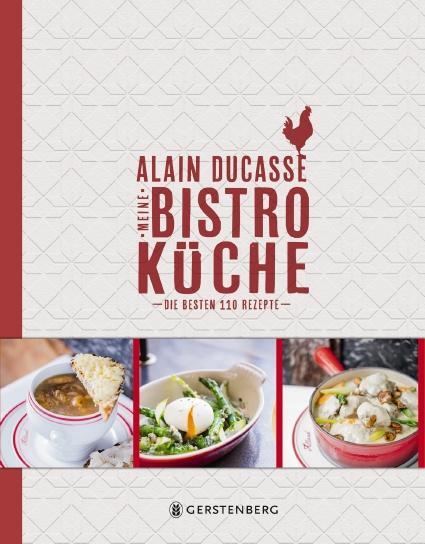 Cover: 9783836921152 | Meine Bistro-Küche | Die besten 110 Rezepte | Alain Ducasse | Buch