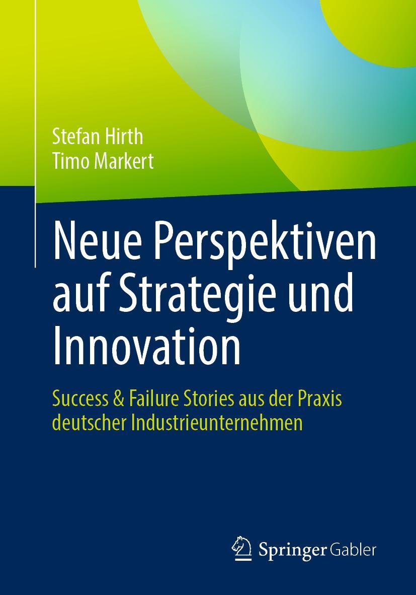 Cover: 9783662671719 | Neue Perspektiven auf Strategie und Innovation | Timo Markert (u. a.)