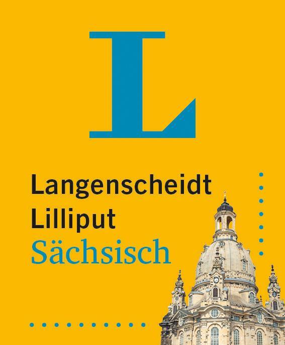 Cover: 9783125145276 | Langenscheidt Lilliput Sächsisch | Taschenbuch | 384 S. | Deutsch