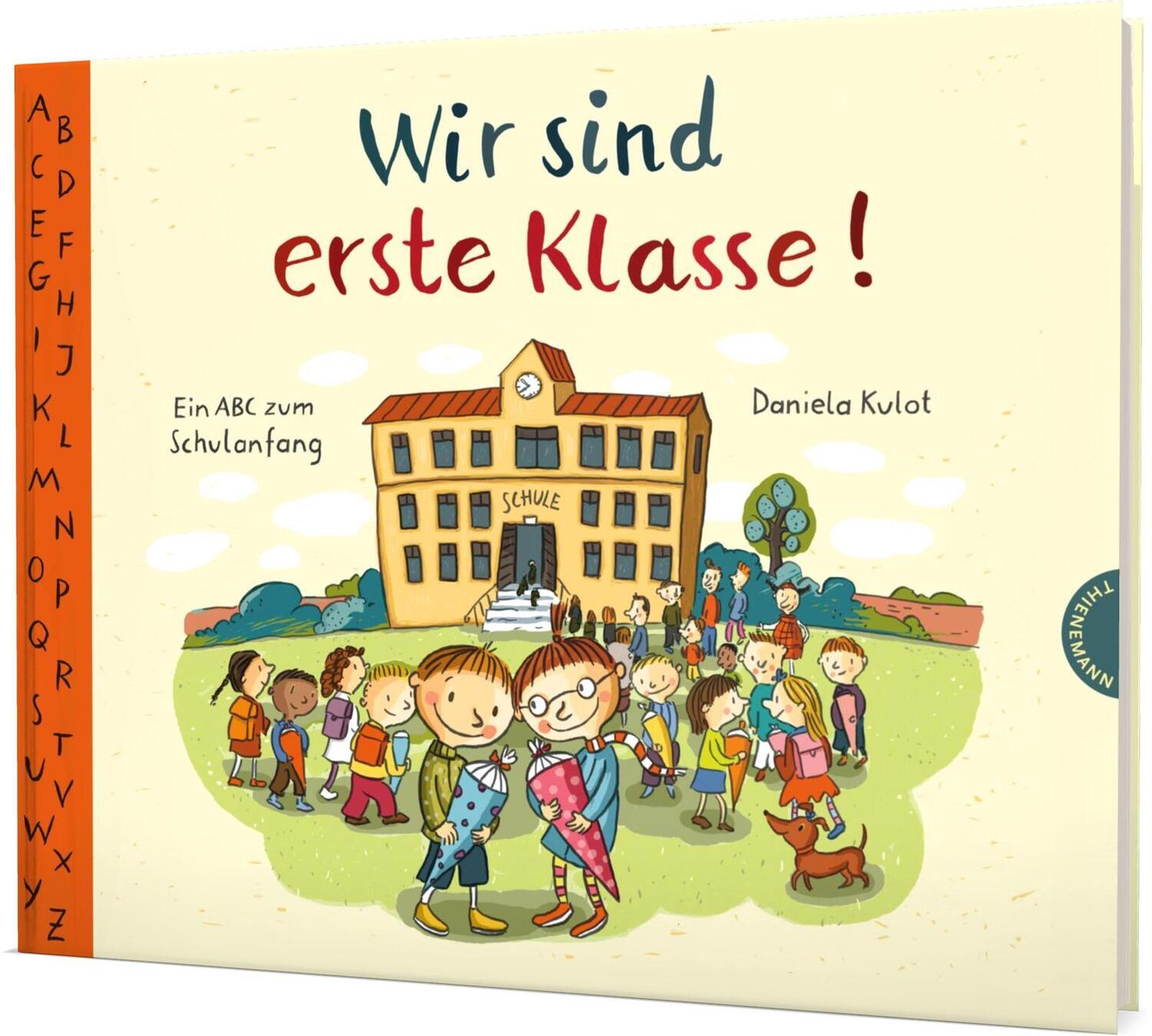 Cover: 9783522458818 | Wir sind erste Klasse! | Ein ABC zum Schulanfang | Daniela Kulot