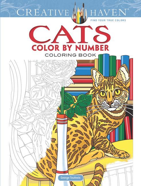 Cover: 9780486818535 | Creative Haven Cats Color by Number Coloring Book | George Toufexis