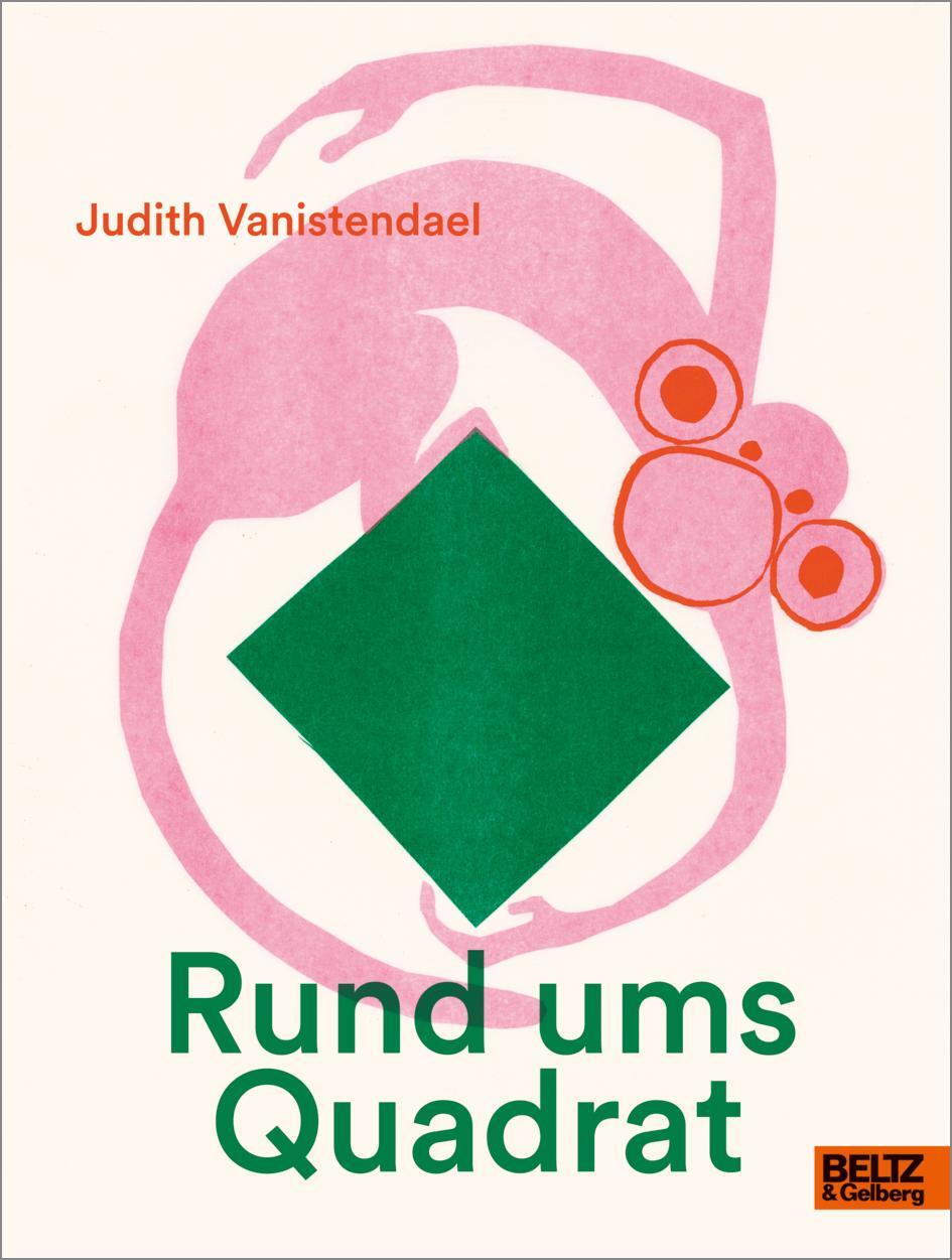 Cover: 9783407758125 | Rund ums Quadrat | Vierfarbiges Bilderbuch | Judith Vanistendael
