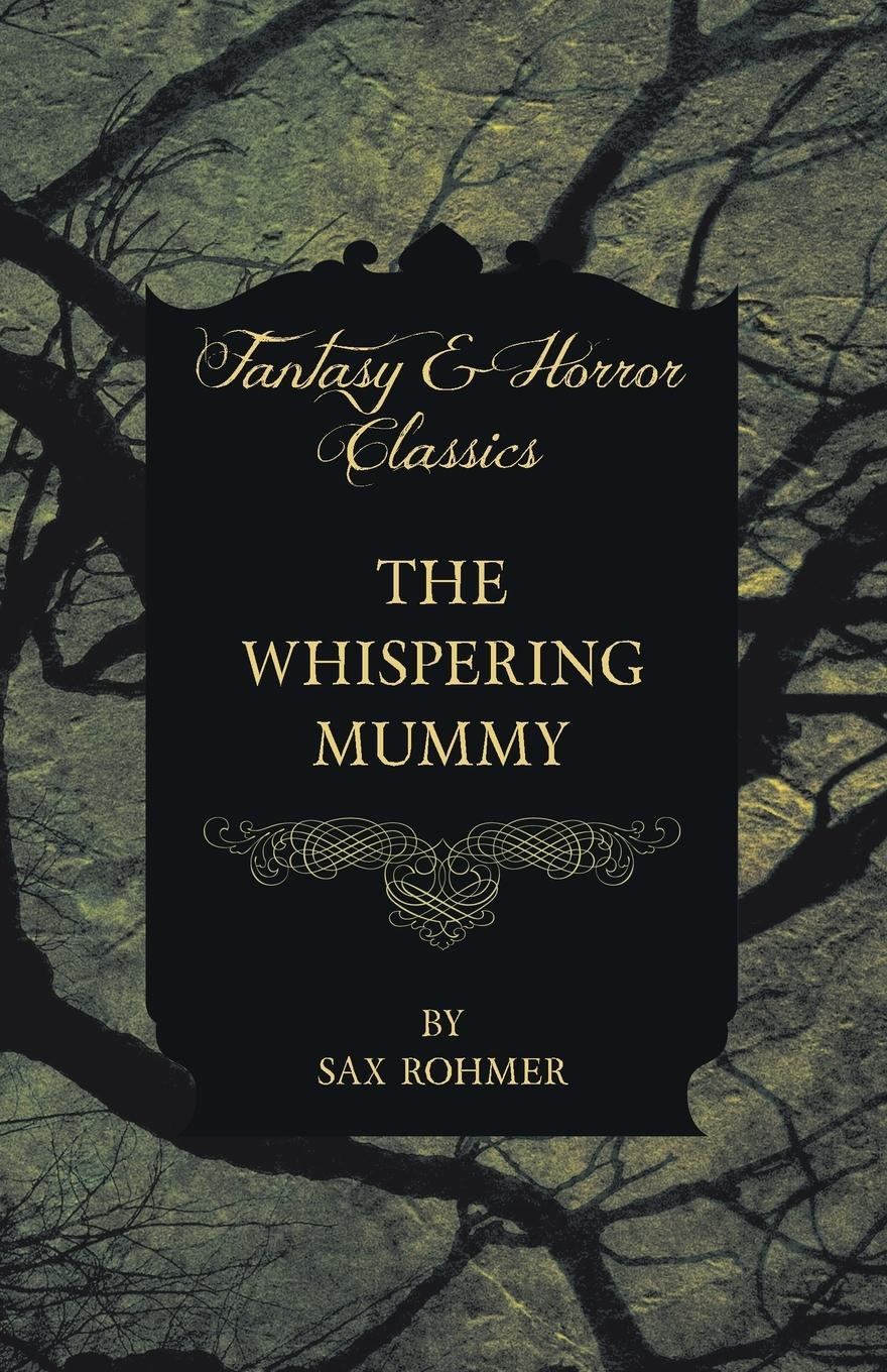 Cover: 9781447404491 | The Whispering Mummy (Fantasy and Horror Classics) | Bram Stoker