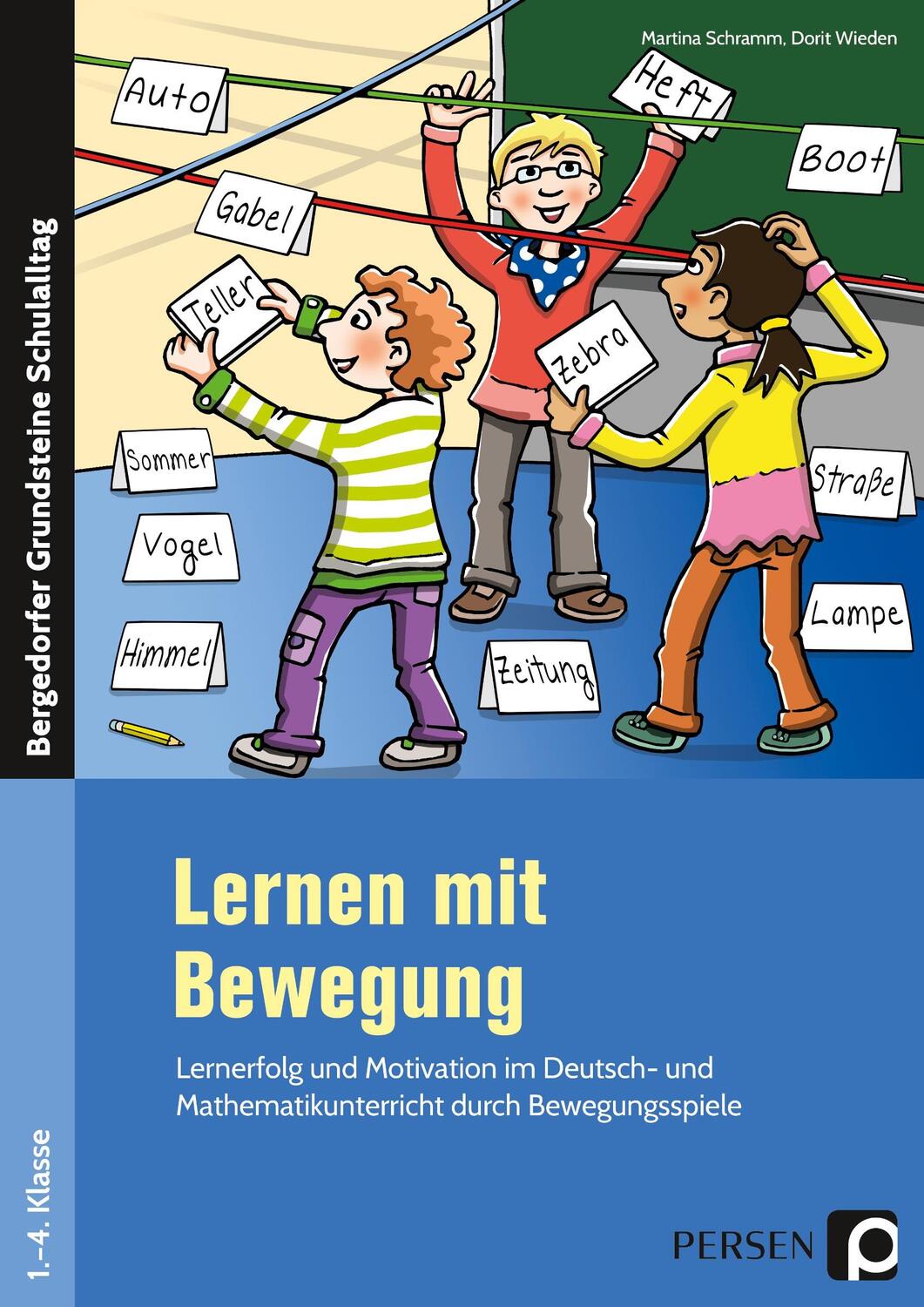 Cover: 9783403203896 | Lernen mit Bewegung | Dorit Wieden (u. a.) | Broschüre | Deutsch