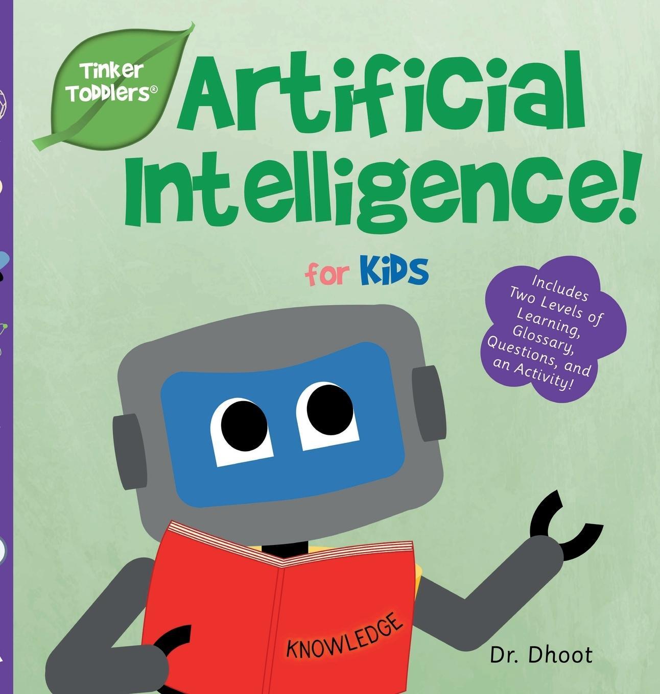 Cover: 9781732508026 | Artificial Intelligence for Kids (Tinker Toddlers) | Dhoot | Buch