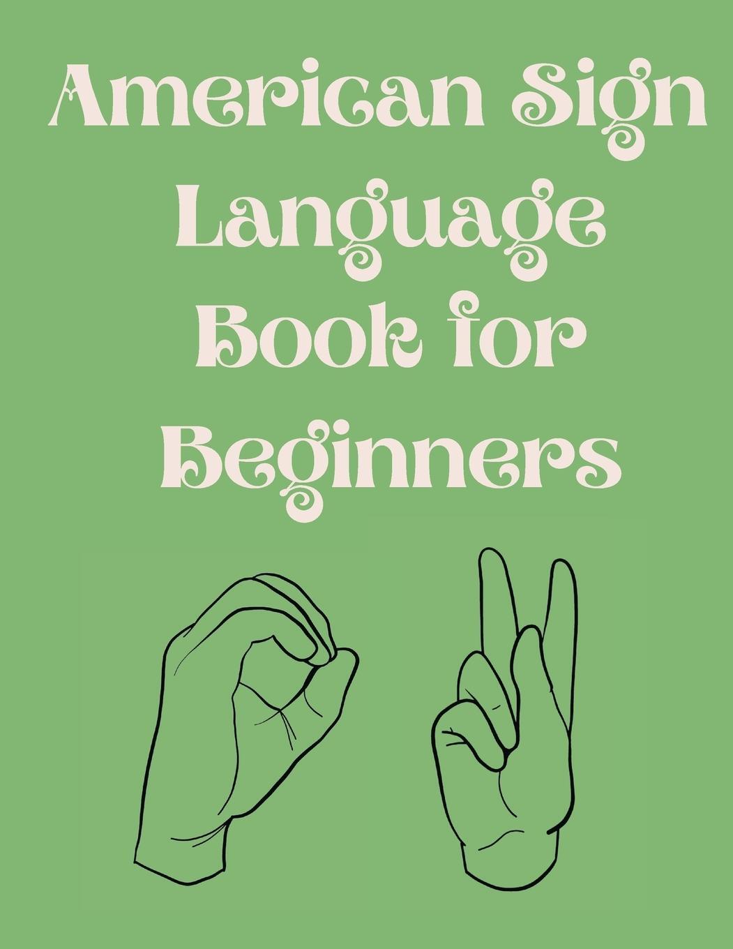Cover: 9786152889915 | American Sign Language Book For Beginners.Educational Book,Suitable...