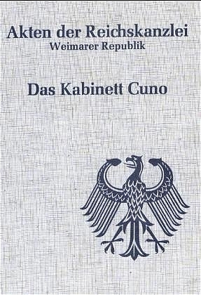 Cover: 9783486410716 | Das Kabinett Cuno | 22. November 1922 bis 12. August 1923 | Buch