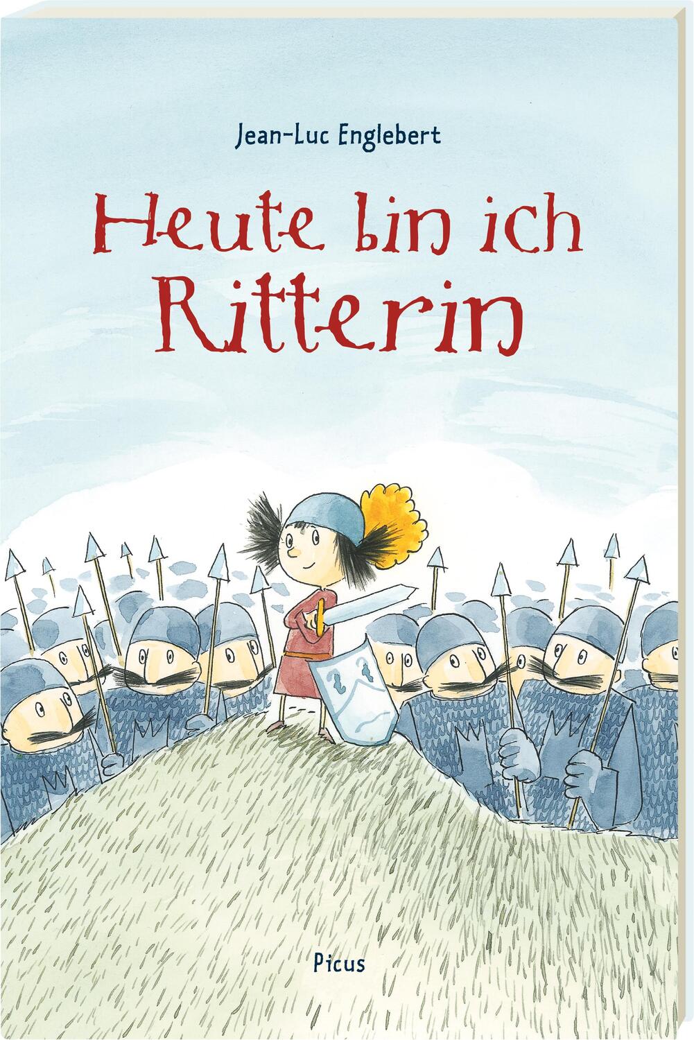 Cover: 9783854521860 | Heute bin ich Ritterin | Jean-Luc Englebert | Buch | Deutsch | 2015