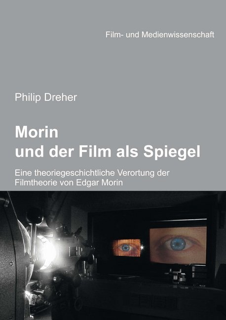 Cover: 9783838204864 | Morin und der Film als Spiegel | Philip Dreher | Taschenbuch | 120 S.