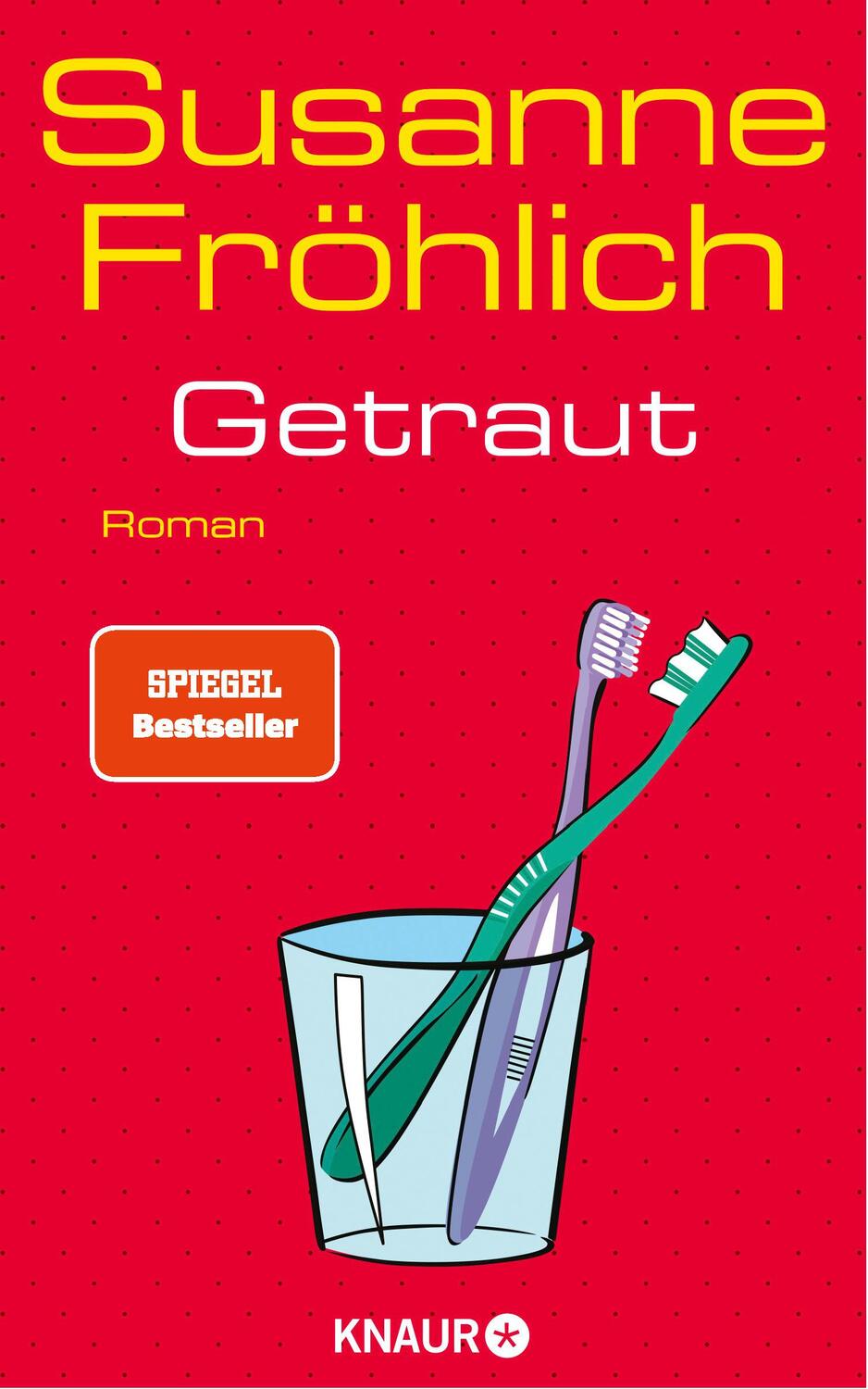 Cover: 9783426228050 | Getraut | Roman SPIEGEL Bestseller-Autorin | Susanne Fröhlich | Buch