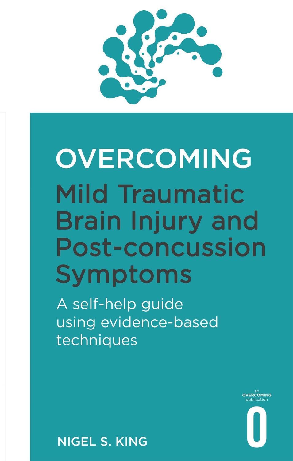 Cover: 9781472136091 | Overcoming Mild Traumatic Brain Injury and Post-Concussion Symptoms