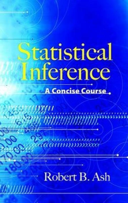 Cover: 9780486481586 | Statistical Inference | A Concise Course | Robert B Ash | Taschenbuch