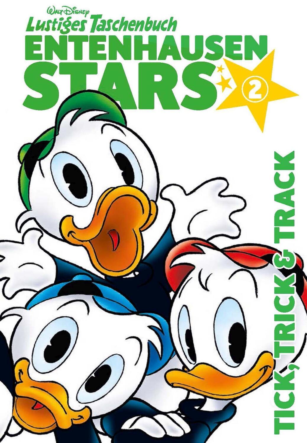 Cover: 9783841329165 | Lustiges Taschenbuch Entenhausen Stars 02 | Tick, Trick & Track | Buch