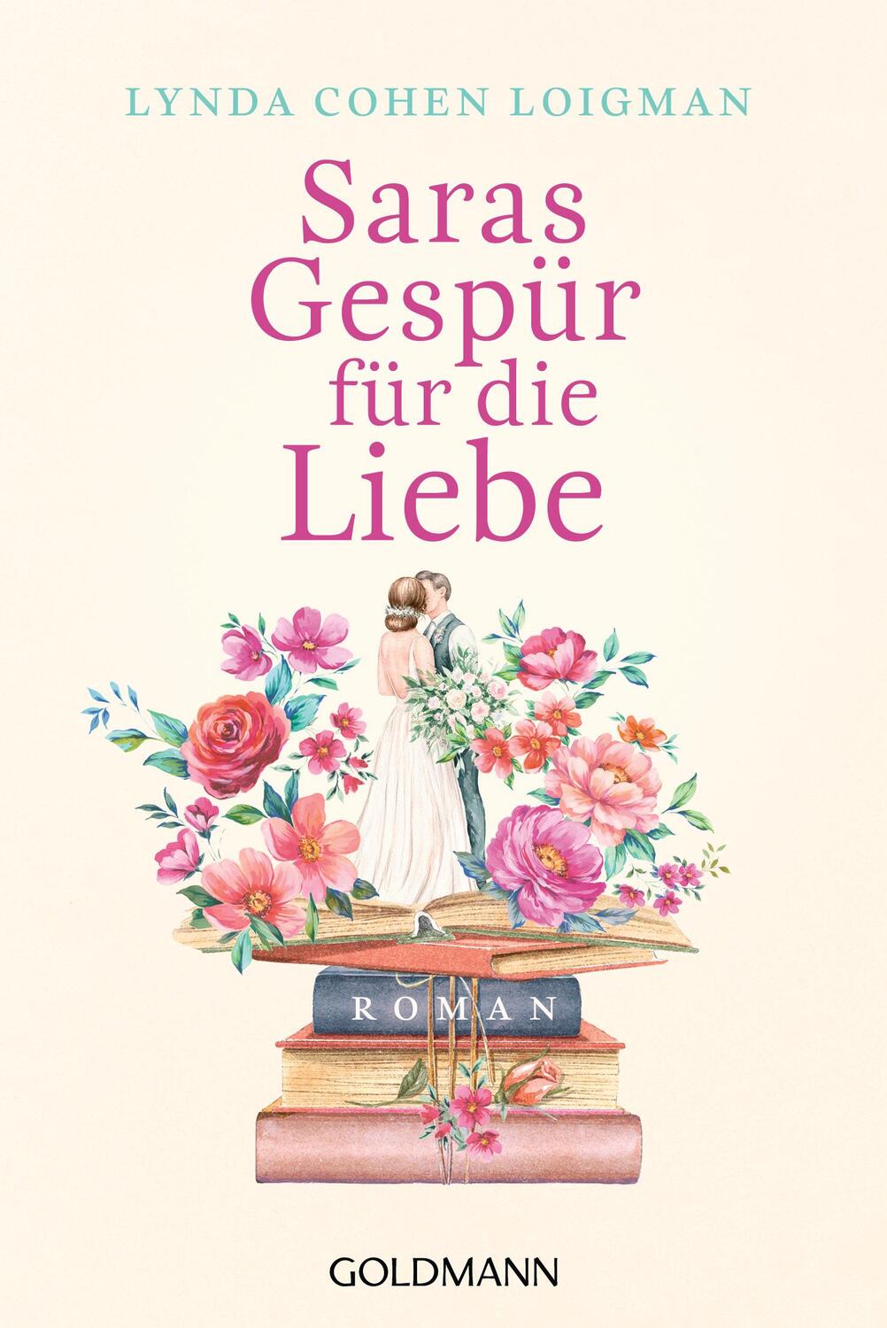 Cover: 9783442494460 | Saras Gespür für die Liebe | Roman | Lynda Cohen Loigman | Taschenbuch