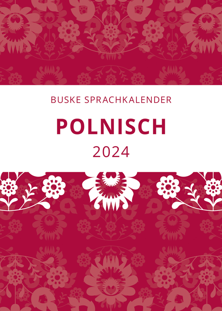 Cover: 9783967693034 | Sprachkalender Polnisch 2024 | Aleksander-Marek Sadowski | Kalender