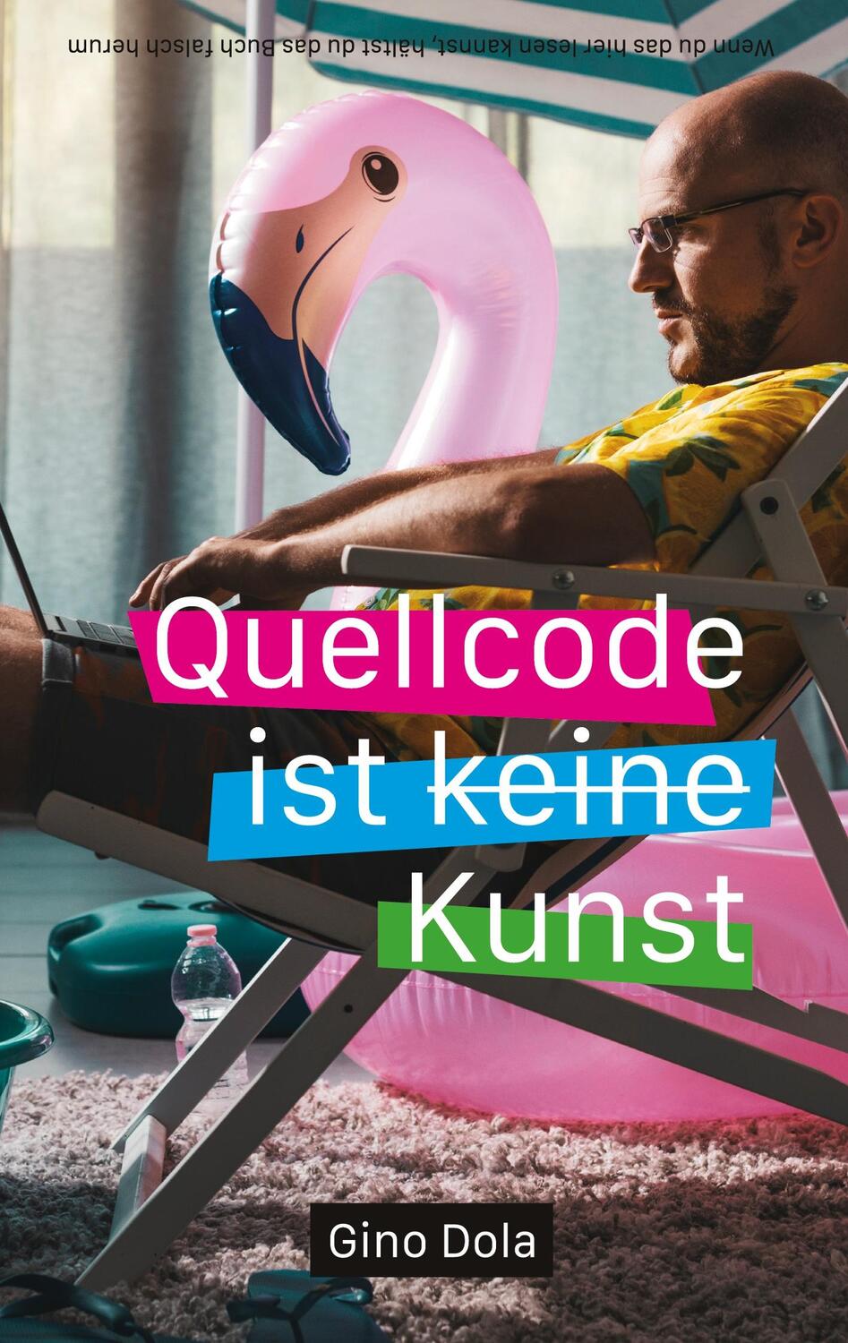 Cover: 9783756817665 | Quellcode ist Kunst | Gino Dola | Taschenbuch | Books on Demand