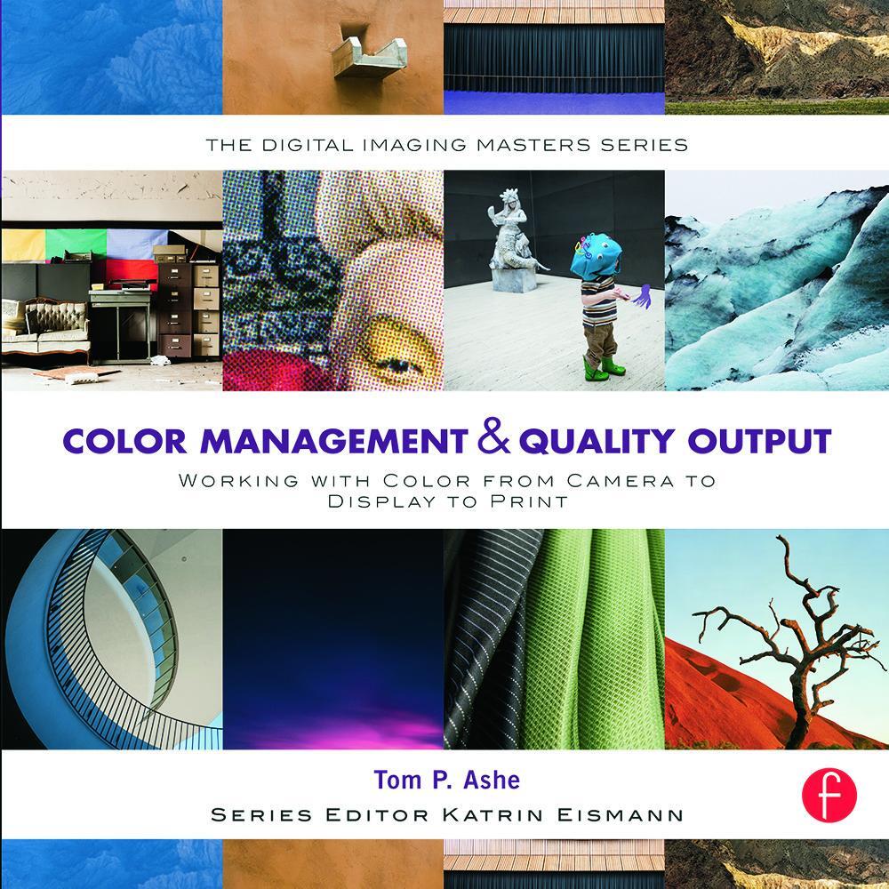 Cover: 9780240821115 | Color Management & Quality Output | Tom Ashe | Taschenbuch | Englisch