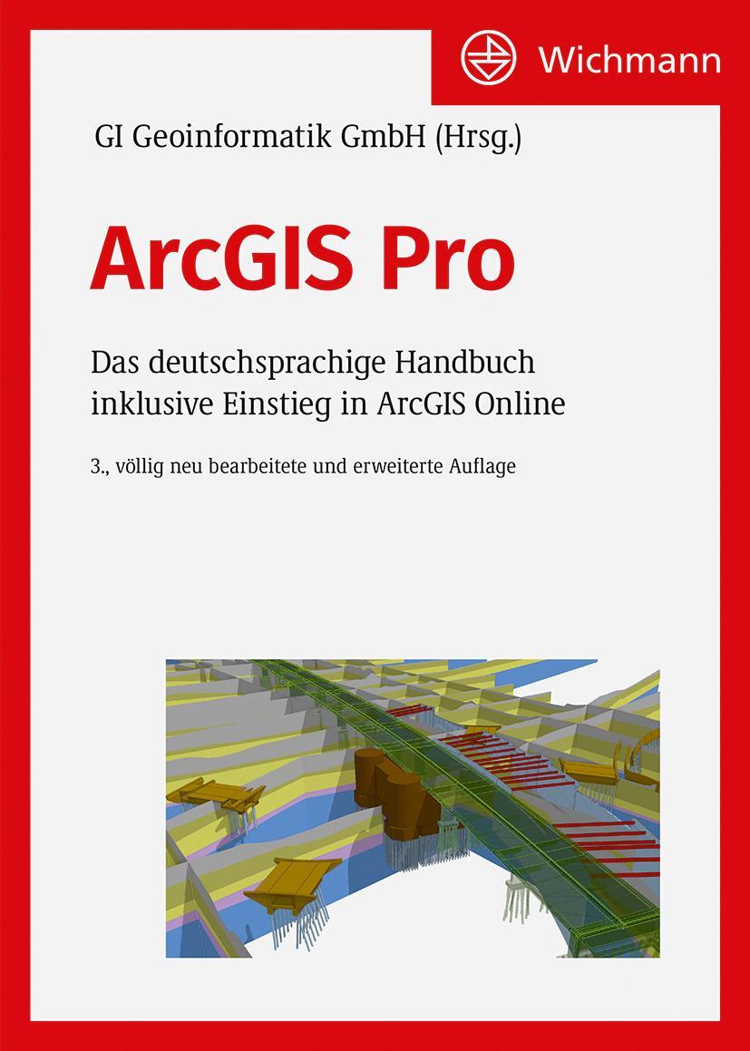 Bild: 9783879077441 | ArcGIS Pro | GI Geoinformatik GmbH | Taschenbuch | 802 S. | Deutsch