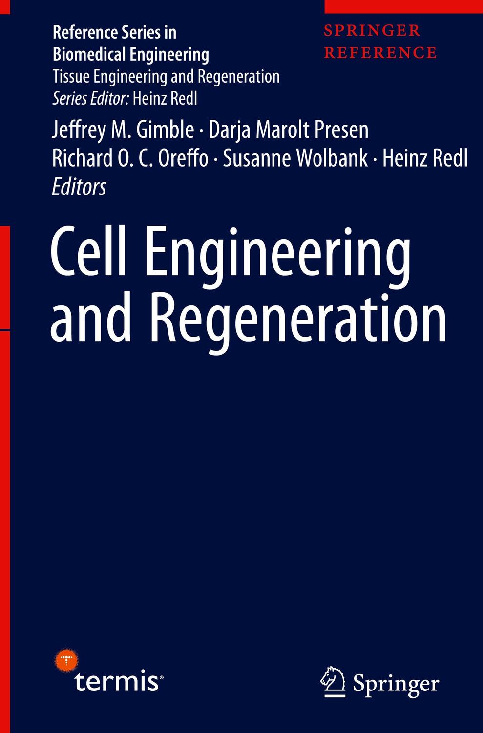 Cover: 9783319088303 | Cell Engineering and Regeneration | Jeffrey M. Gimble (u. a.) | Buch